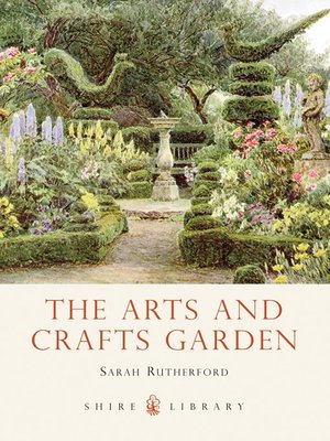 cover image of The Arts and Crafts Garden